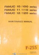 Fanuc-Fanuc 10/100, 11/110 & 12/120 Series, B-54815E/05, Maintenance Manual 1984-10/100-11/110-12/120-01